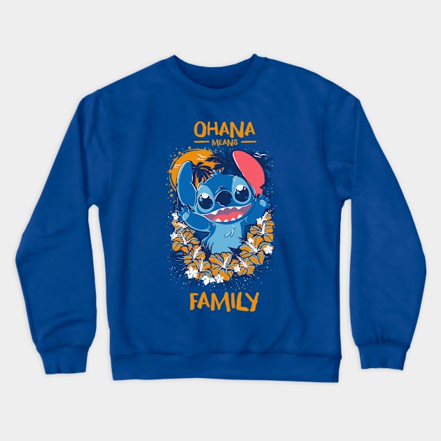 Ohana means family Crewneck Sweatshirt by T-shirt Factory